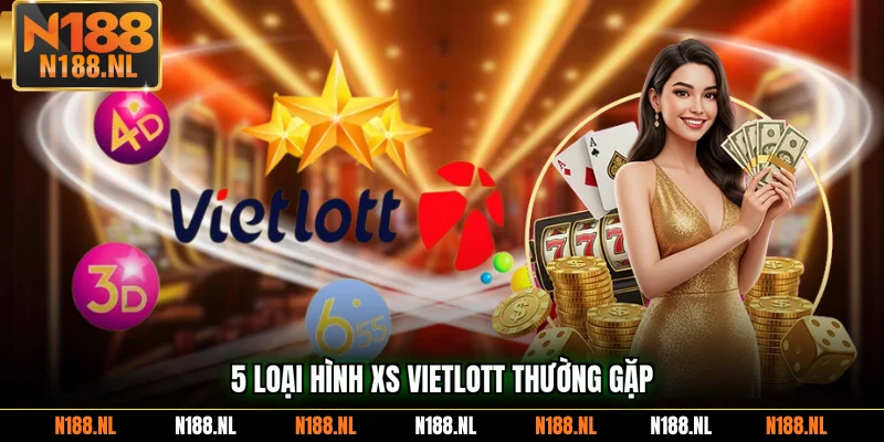 5 loại hình xs Vietlott thường gặp
