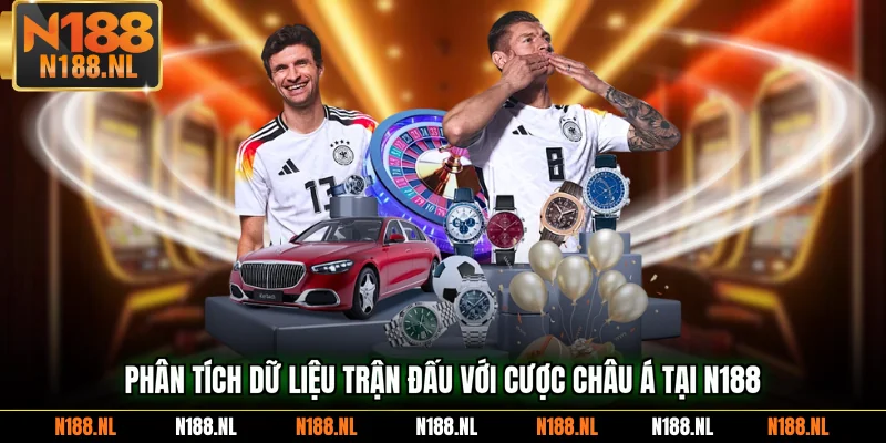 Chiến lược cược Châu Á tại N188